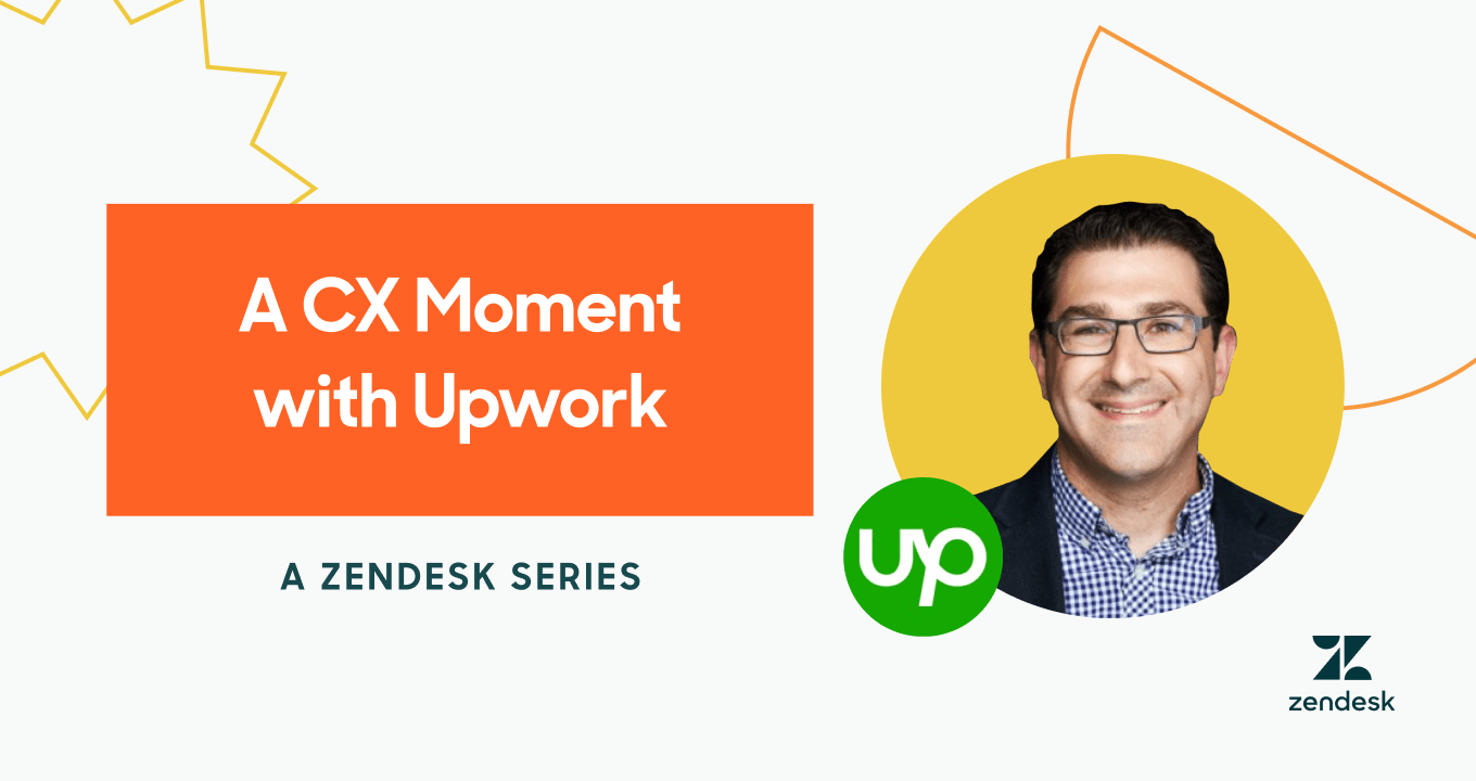 Work it: A CX Moment with Upwork