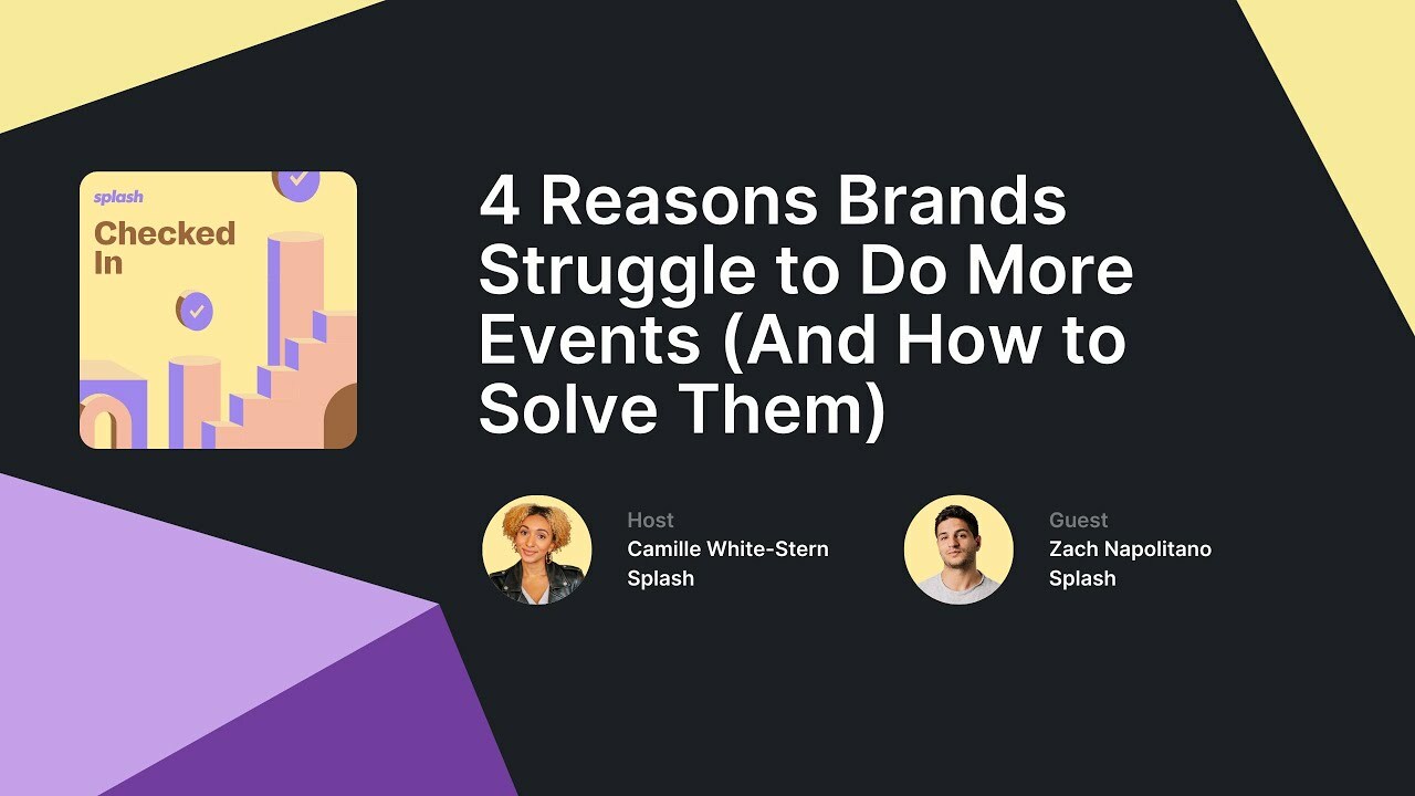 4 Reasons Brands Struggle to Do More Events (And How to Solve Them)