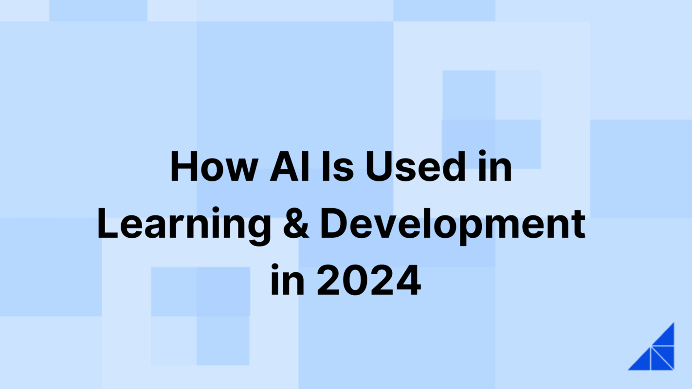 How AI Is Used in Learning & Development in 2024