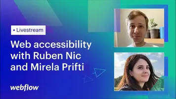 Checking web accessibility using Webflow with Ruben Nic & Mirela Prifti