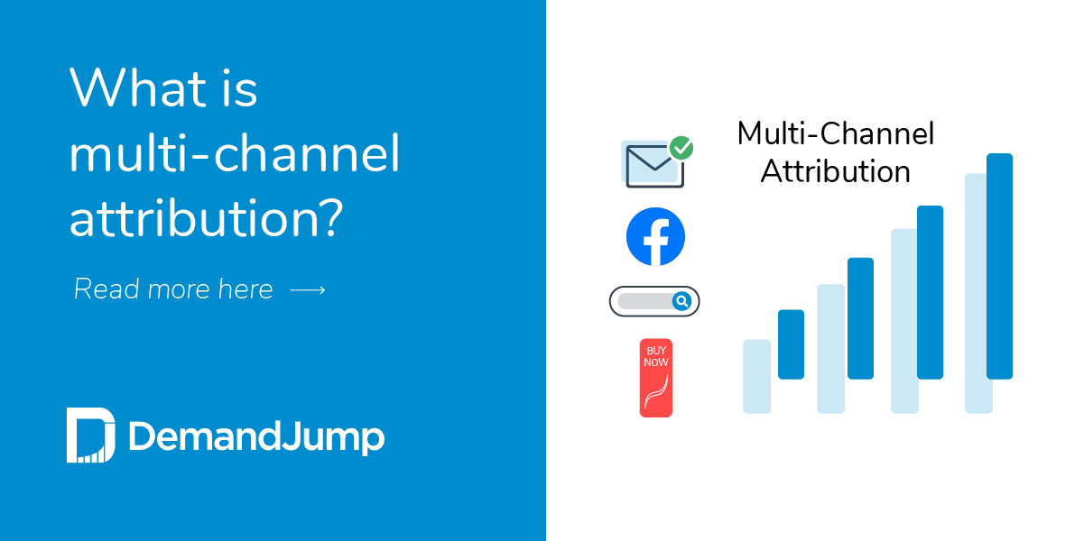 What Is Multi-channel Attribution?