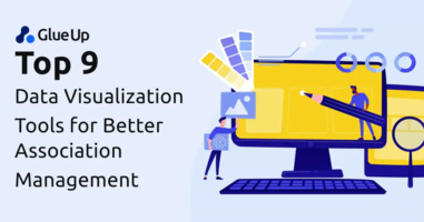 Top 9 Data Visualization Tools for Better Association Management