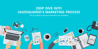 Inside Story of LeadSquared's Marketing Strategy