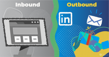 Outbound vs. Inbound Marketing: Which Strategy is Better?