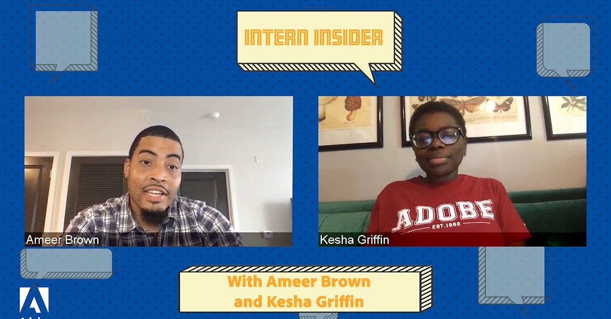Intern Insider: Digital Academy with Ameer Brown and Kesha Griffin
