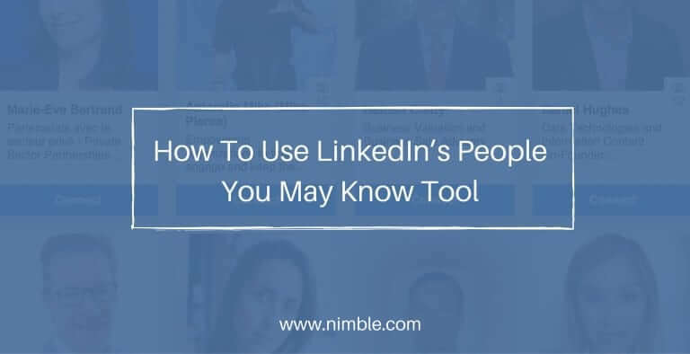 How to use LinkedIn's People You May Know tool​ | Nimble Blog