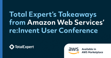 Total Expert's Takeaways from Amazon Web Services' re:Invent User Conference 