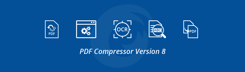 Introducing PDF Compressor Version 8 - The Industry's Best OCR and PDF Conversion Automation Software - Foxit PDF Blog