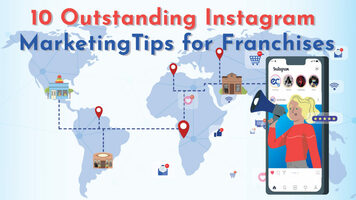 10 Outstanding Instagram Marketing Tips For Franchises