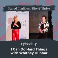 Rise & Thrive: I Can Do Hard Things with Whitney Dunbar