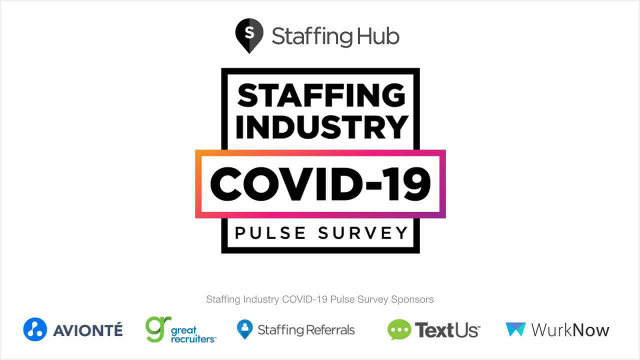 StaffingHub COVID-19 Pulse Survey: How the Pandemic is Impacting the Staffing Industry