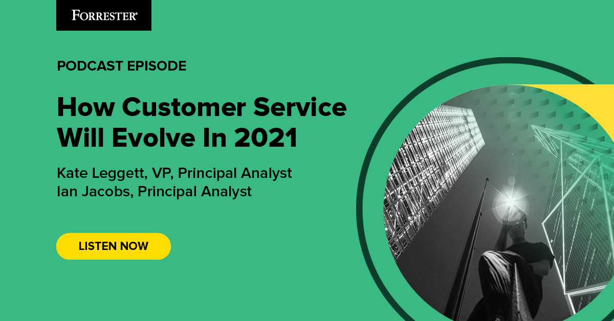 How Customer Service Will Evolve In 2021