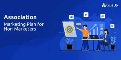 Association Marketing Plan for Non-Marketers
