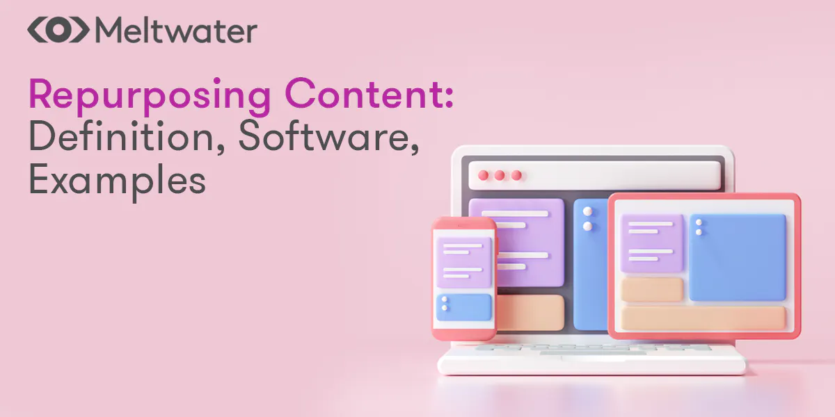 Repurposing Content: Definition, Software, Examples [Updated 2022]