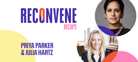 Priya Parker on Rethinking How and Why We Gather