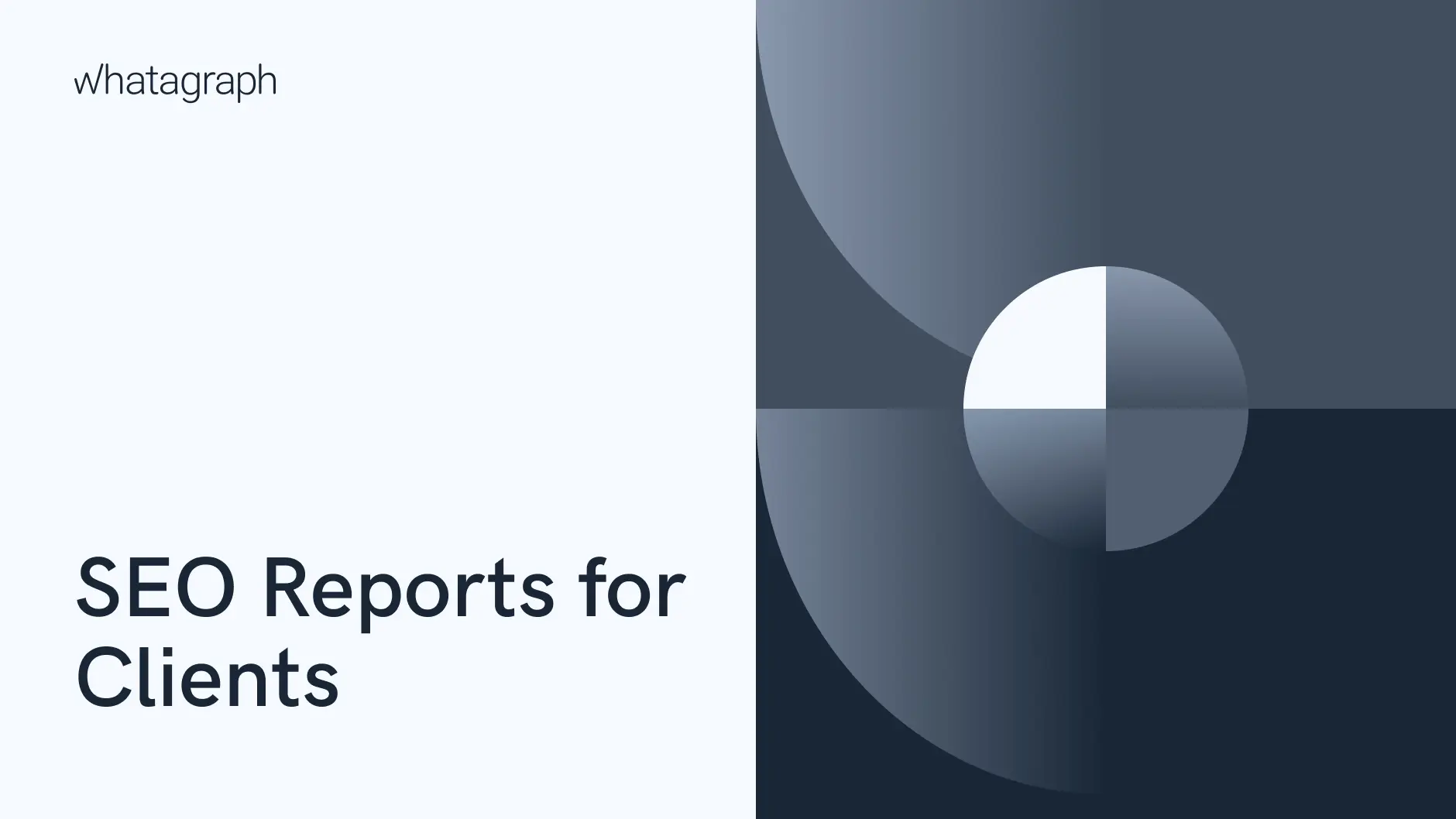 How to Create SEO Reports for Clients: The Ultimate SEO Reporting Guide