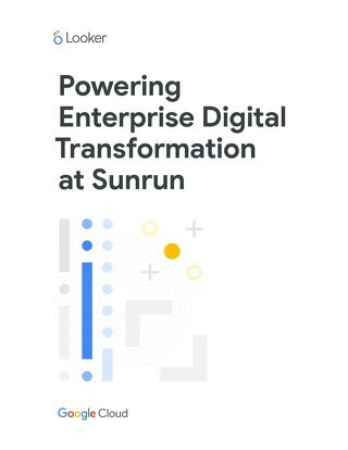Powering Enterprise Digital Transformation at Sunrun