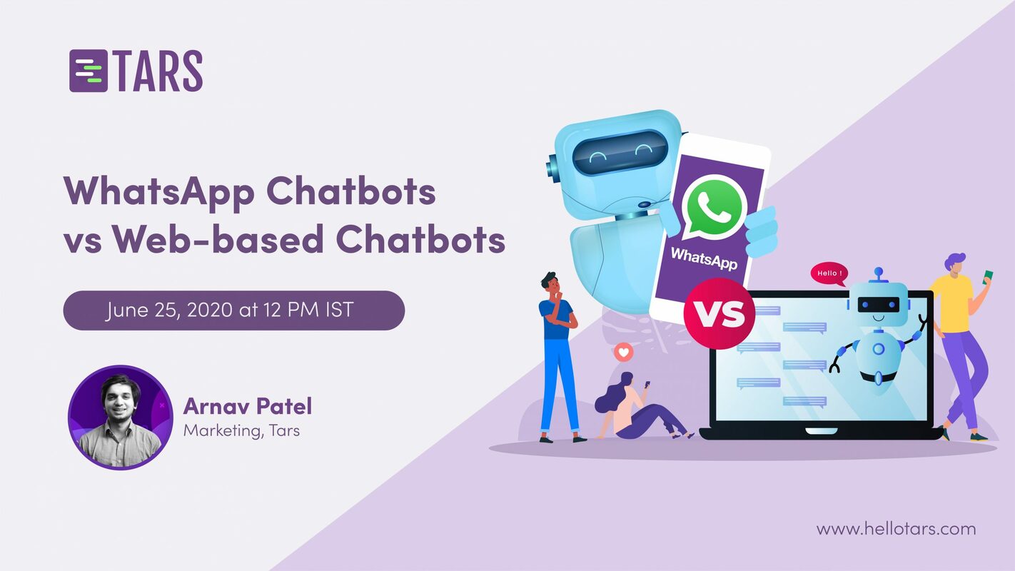WhatsApp Chatbots vs Web-based Chatbots I TARS Webinar