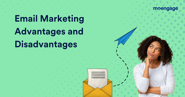 Email Marketing Advantages and Disadvantages
