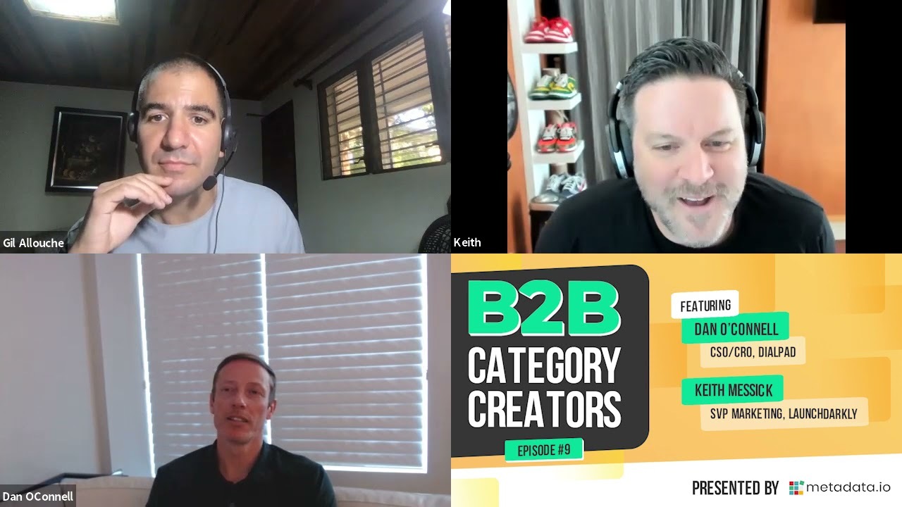 B2B Category Creators Episode 9: Dan O'Connell and Keith Messick