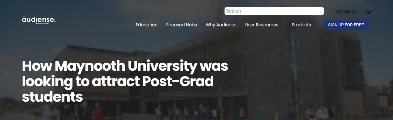 How Maynooth University was looking to attract Post-Grad students