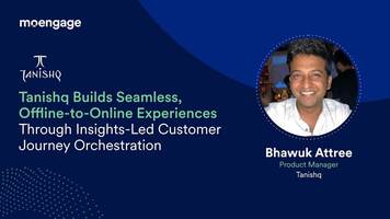 How Tanishq Builds Seamless, O2O Experiences Using Insights-led Customer Journey Orchestration