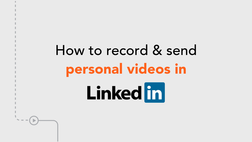 How to Send Video in LinkedIn Messages - 3 Simple Steps