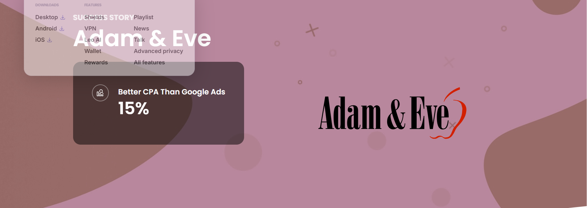 Brave Ads | Adam & Eve Case Study