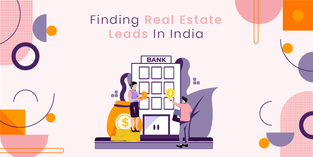 Real Estate Leads: How to Find and Manage Them