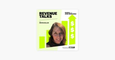 ‎Revenue Talks with Justin Keller: Seamless Customer Handoffs at Scale | Jess Meschino on Apple Podcasts