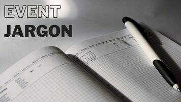 Jargon/Terms You Must Know Before Planning an Event in 2023