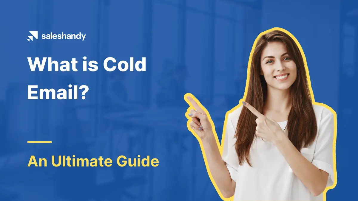What is cold email? An ultimate guide for beginners (2024)