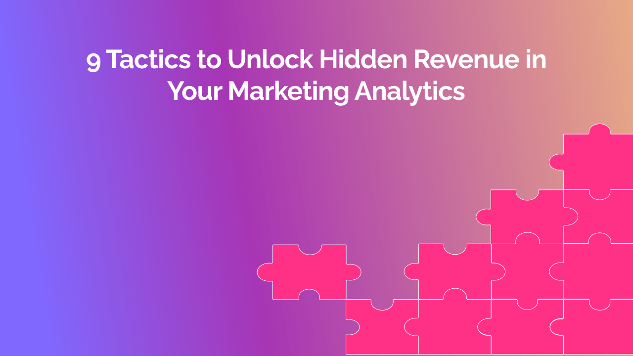 Cross Channel Analytics: 9 Tactics to Increase ROI 2025