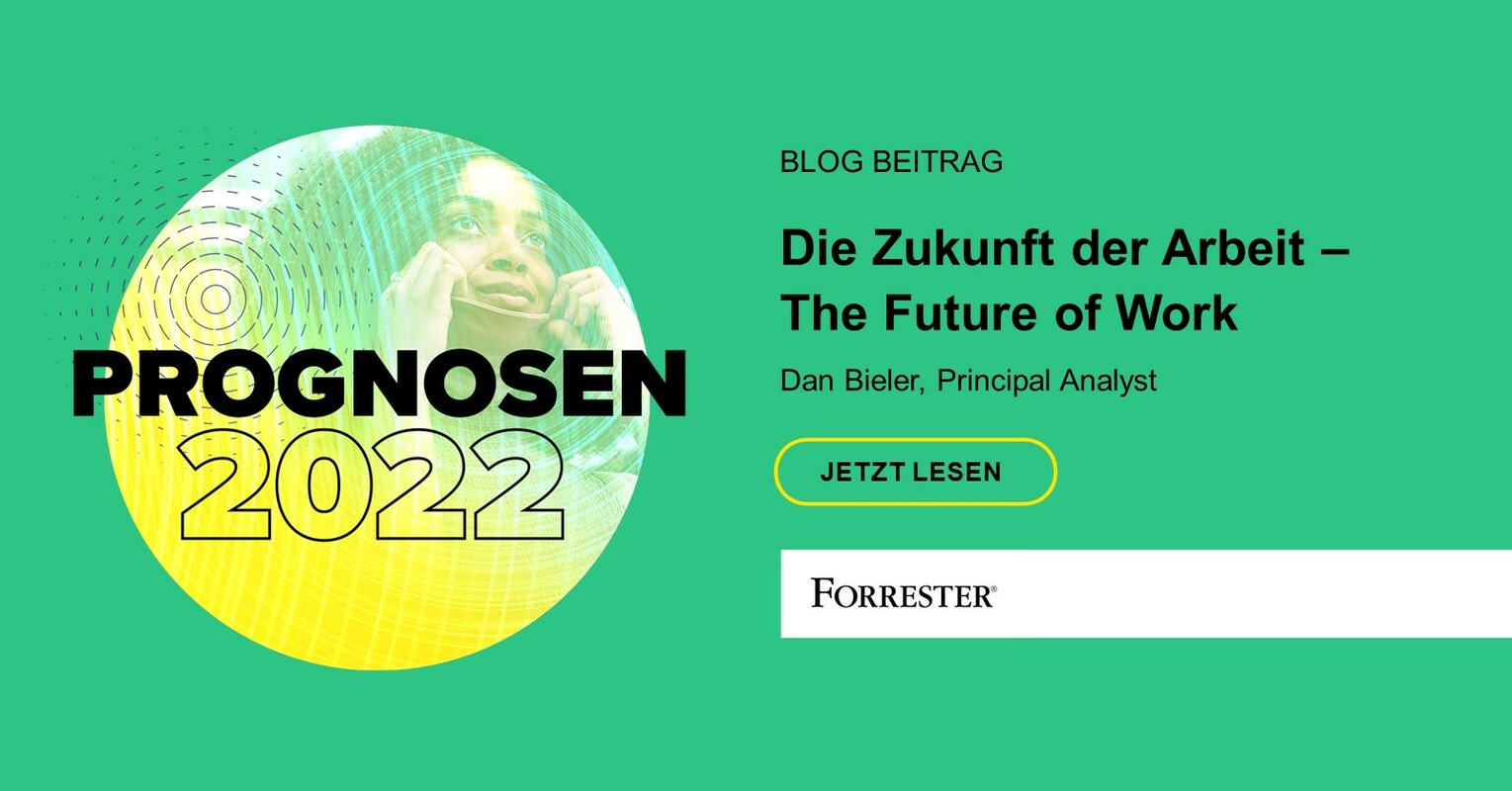 Europe Predictions 2022: The Future Of Work