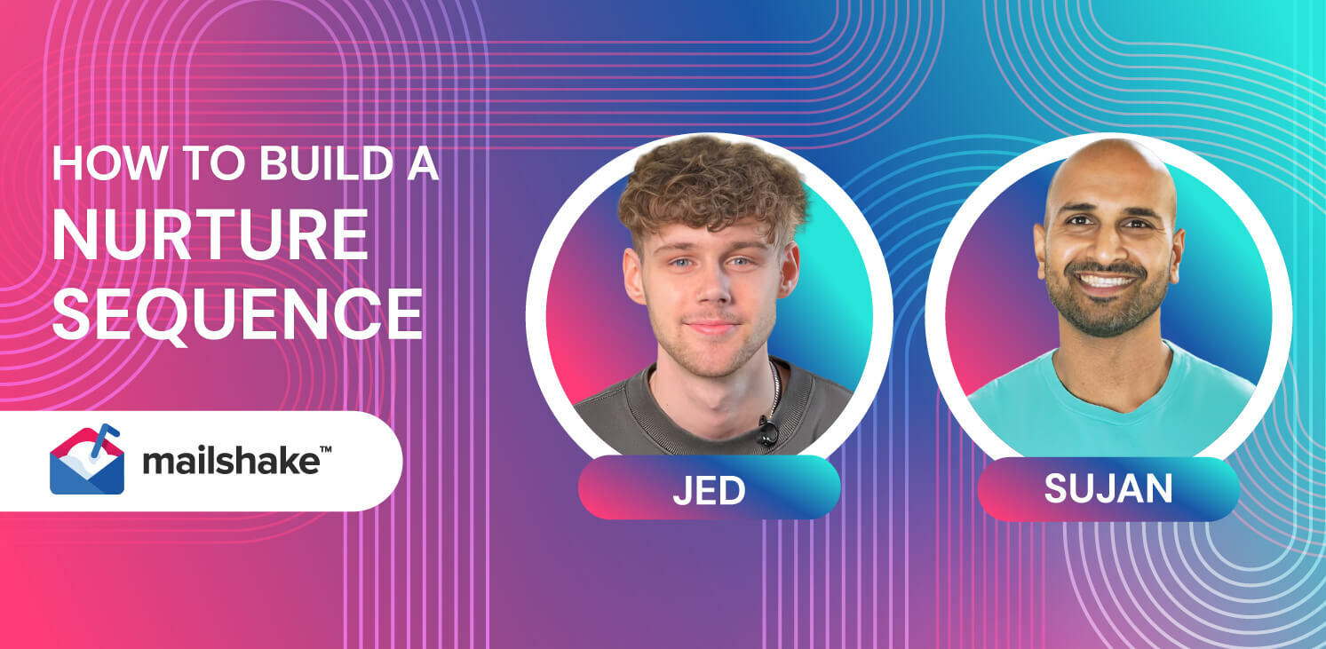 How to Build a Nurture Sequence