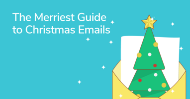 The Merriest Guide to Christmas Emails: Best Ideas and Examples