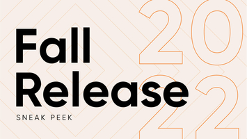 Sneak Peek: Fall '22 Release Preview