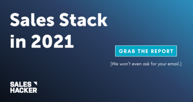 What's Next for Your Tech? Get the 2021 Sales Stack Report