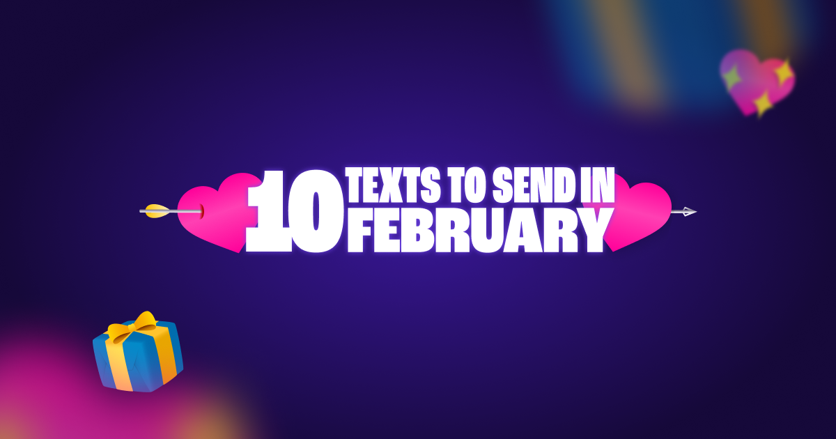 Galentine's and Groundhogs: 10 Texts to Send in February