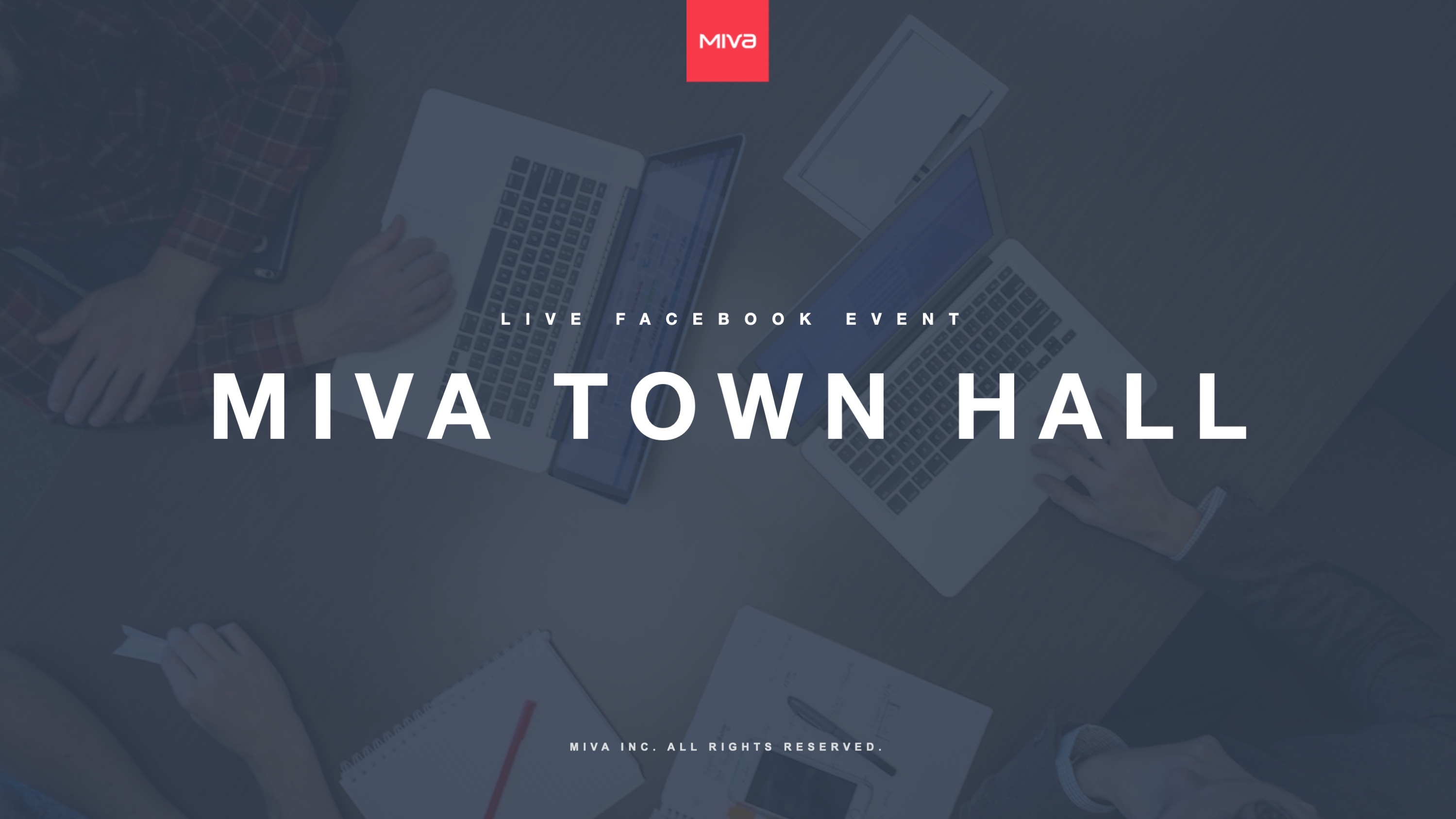 Miva Town Hall 2019 - Q&A