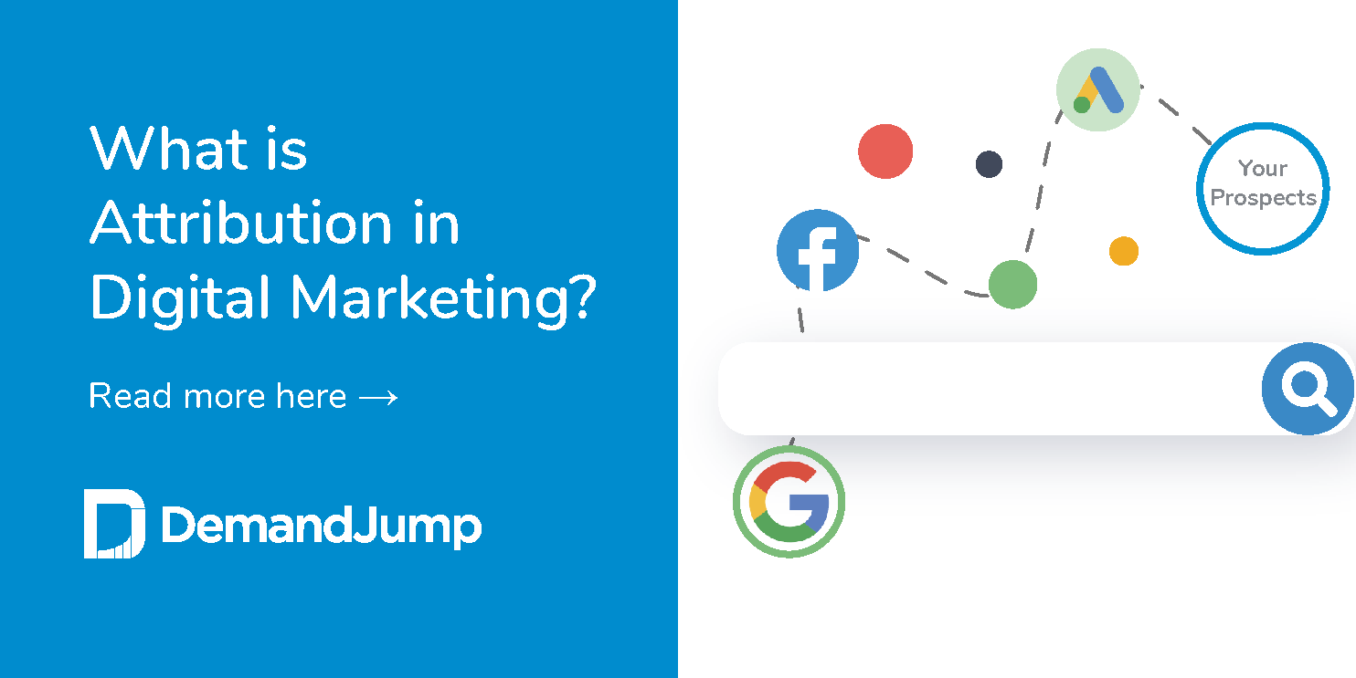 What is Attribution in Digital Marketing?