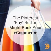 The Pinterest Buy Button Might Rock Your Ecommerce