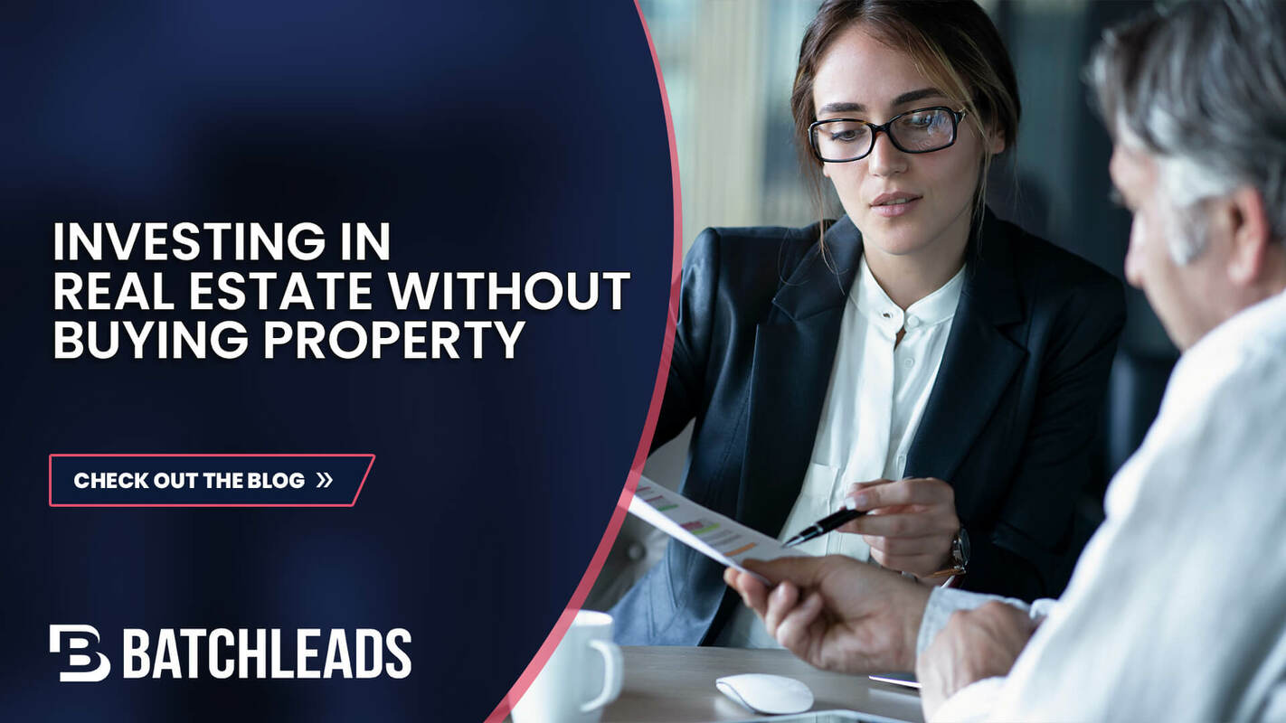 How to Invest in Real Estate Without Buying Property