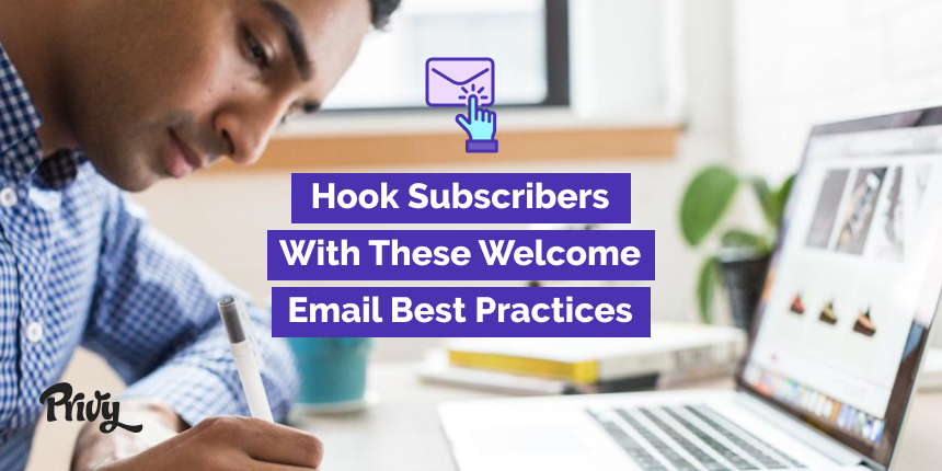 Welcome Email Tips To (Actually) Engage Customers