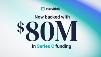 Storyblok raises $80M Series C