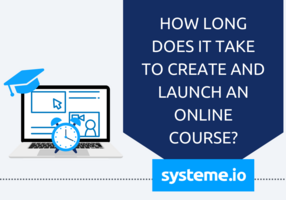 How Long Does it Take to Create, Set Up and Launch Your Online Course?