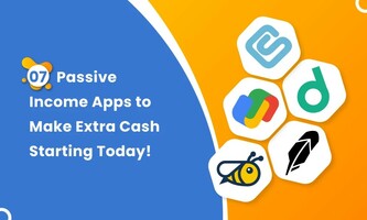 7 Passive Income Apps to Make Extra Cash Starting Today!