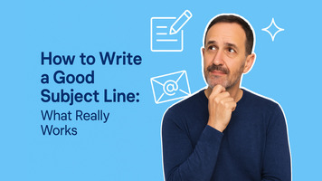 How to Write a Good Subject Line: What Really Works