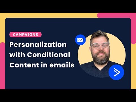 Strategy and Demo: Using Conditional Content in emails