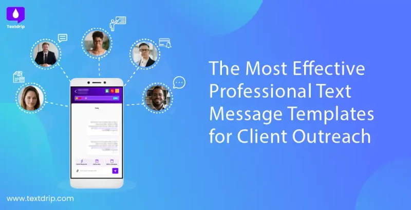 The Most Effective Professional Text Message Templates for Client Outreach